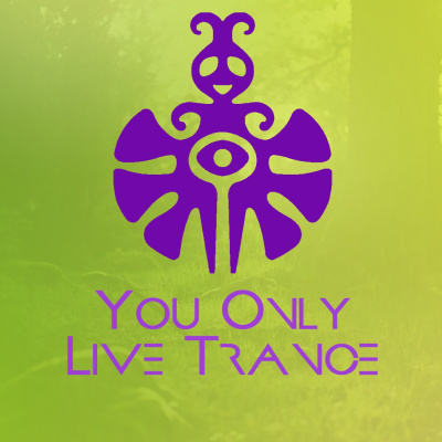 You Only Live Trance