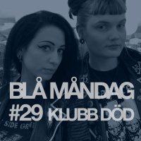 #29 Klubb Död