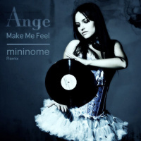 Ange - Make Me Feel (Ivan Spell Cut Remix)