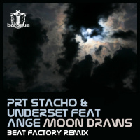 PRT Stacho  Underset feat. Ange - Moon Draws (Original Cut Mix)