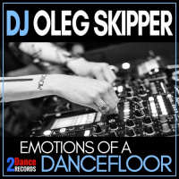 Dj Oleg Skipper - Emotions of a dance floor