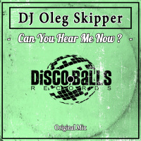 DJ Oleg Skipper - Can You Hear Me Now?