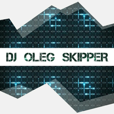 Dj Oleg Skipper