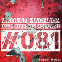 Nikolay Machaon - Deep Poisson#081