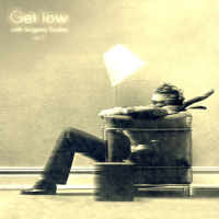 Get Low with Ievgeniy Kozlov - vol. 5