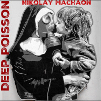 Nikolay Machaon - Deep Poisson#096