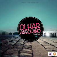 #01 Episodio Olhar Angolano