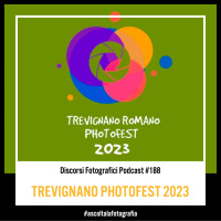 Osvaldo Sponzilli ci presenta il Trevignano Romano Photofest 2023
