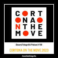 Cortona On The Move 2023 – Con Veronica Nicolardi e Paolo Woods