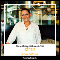 Storie – Di Enzo Dal Verme – Cosa ci spinge a fotografare?