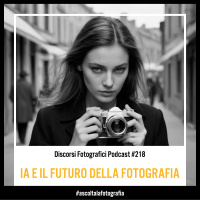 Intelligenza Artificiale e futuro della Fotografia