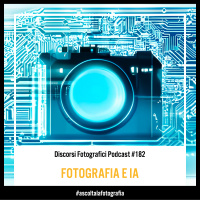 La fotografia tra analogico ed intelligenza artificiale