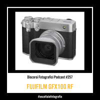 Photo Digest #6 – Fujifilm GFX100RF – Con Riccardo Scotti