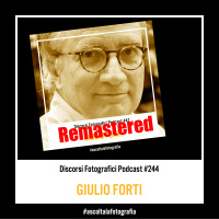 Podcast Remastered – L’intervista a Giulio Forti