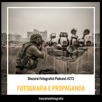 Fotografia e Propaganda, con Alessandro Perna