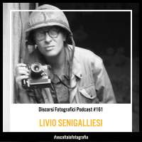 Livio Senigalliesi: fotografare la guerra, parlare di pace, conoscere la società.