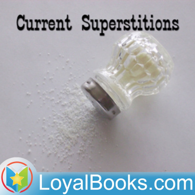 Current Superstitions By Fanny Dickerson Bergen