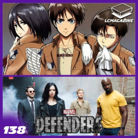 A toda madre: The defenders, La torre oscura, Attack on titan - Episodio 138 - LC Magazine