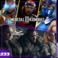 Mortal Kombat 11 / ¿No pasó nada en GoT? - LC Magazine 233