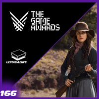 Games Awards / Godless - Episodio 166 - LC Magazine