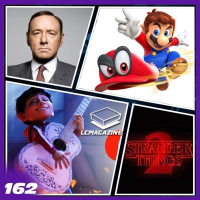 Mario Odyssey, Coco, Stranger Things, Kevin Spacey - Episodio 162 - LC Magazine