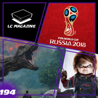 Mundial Rusia y Noticias a lo Zague - Episodio 194 - LC Magazine