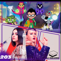 Mi Ex es un Espía y Teen Titans: The Movie - LC Magazine 203