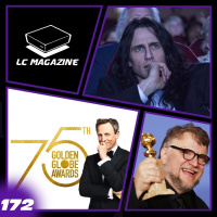 Golden Globes 2018 - Episodio 172 - LC Magazine