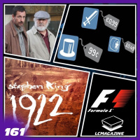 El oscuro rumbo de la industria gamer, F1, 1922, The Meyerowits - Episodio 161 - LC Magazine