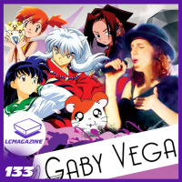 Entrevista Gaby Vega, Power Rangers - Episodio 133 - LC Magazine