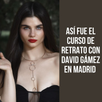 Así fue el curso de retrato con David Gámez en Madrid