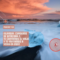 Islandia. Cuaderno de bitácora 2. Te contamos el viaje y te invitamos a venir en 2022