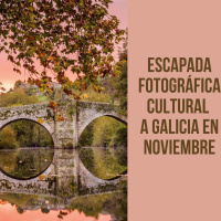 Escapada fotográfica cultural a Galicia en noviembre