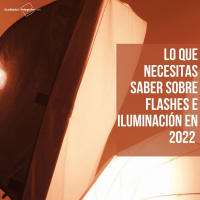 Lo que necesitas saber sobre flashes e iluminación en 2022