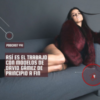 Así es el trabajo con modelos de David Gámez de principio a fin