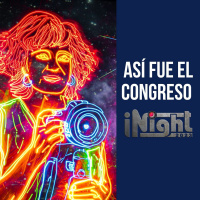 Así fue el Congreso iNight 2023