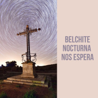 Belchite nocturna nos espera