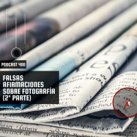 Falsas afirmaciones sobre fotografía (2ª parte)