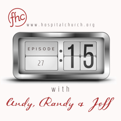 :15 With Andy, Randy,  Jeff