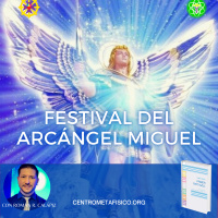 FESTIVAL DEL ARCÁNGEL MIGUEL - Primer Rayo Azul
