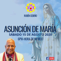 ASUNCIÓN DE MARÍA Conferencia Completa por Rubén Cedeño