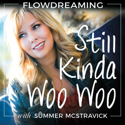 Flowdreaming With Summer Mcstravick