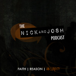 The Nick And Josh Podcast