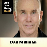 121 Dan Millman – Life’s Profound Questions  Lessons