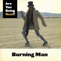 83 Burning Man 2016 – A Beautiful Reflection of What Is