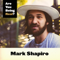 24 Mark Shapiro – What Authenticity Means to Me