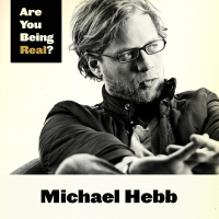 166 Michael Hebb - How To Make An Impact While Doing Whatever the F*ck You Want
