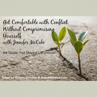 Get Comfortable with Conflict Without Compromising Yourself with Jennifer McCabe
