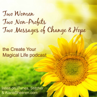 2 Women, 2 Non-Profits, 2 Messages of Change  Hope with Sonya Passi and Christa Gallopoulos