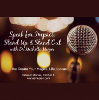 Speak for Impact: Stand Up and Stand Out with Dr. Michelle Mazur